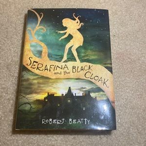 Serafina and the black cloak book by Robert beatty